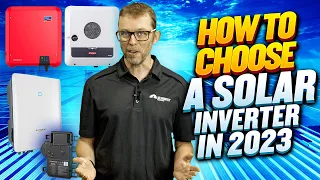 How To Choose A Solar Inverter In 2023