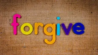 TEACHING your KIDS about FORGIVENESS and WHY it’s important