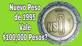 Nuevo Peso de 1995 VALE $100,000 Pesos? / Numismatica mexicana / Numismatica de mexico