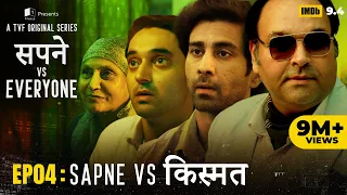 Sapne Vs Everyone | New Web Series | EP4 - Sapne Vs Kismat