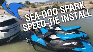 SEA-DOO Spark Speed-Tie install