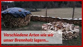 Verschiedene Arten wie wir unser Brennholz lagern