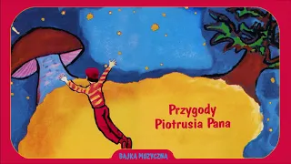 Bajka Muzyczna: Przygody Piotrusia Pana