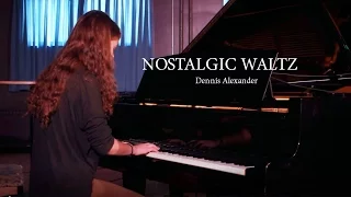 Nostalgic Waltz - Dennis Alexander (piano)