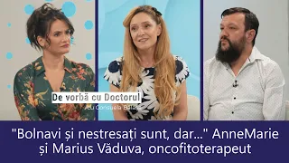 CUM AJUNGEM SĂ FACEM BOLI ONCOLOGICE? - Marius și Annemarie Văduva - De vorbă cu doctorul