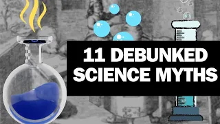 From Newton to Einstein: Debunking 11 Big Science Myths