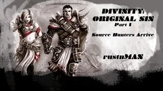 Divinity: Original Sin(BETA 1.0.93) - Source Hunters Have Arrived.