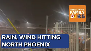 Heavy rain, wind continuing to hit north Phoenix