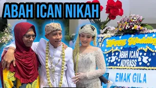 ABAH ICAN NIKAH #emak #emakgila