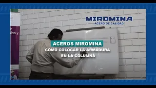 Aceros Miromina I Cómo colocar la armadura en la columna