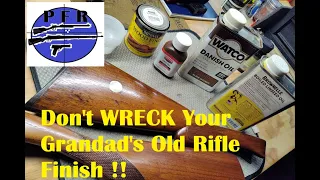 Gunsmiths Workbench -  Don't Wreck Your Grandad's Old Rifle Finish !!