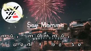 Hey mamma- Sunstroke Project 「But I'll steal her alone And I say Mamma, mamma, don't be so down」