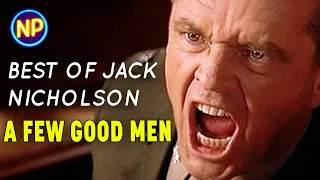 Best Of Jack Nicholson | A Few Good Men (HD Scenes)