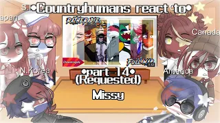 •Countryhumans react to “Rather die”Map•Part 14•Missy•read desc•