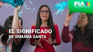 El significado de las vacaciones de Semana Santa