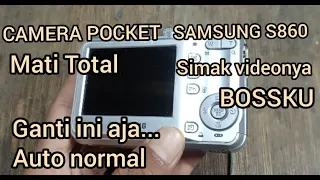 How to fix Camera Pocket SAMSUNG S860 Totally Dead#_SAMSUNG_CAMERA_POCKET