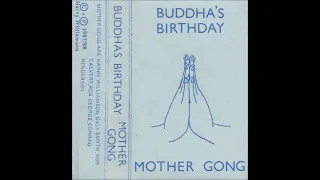 Mother Gong - Buddha's Birthday (1988 UK, Progressive Rock/Psychedelic) - Full Cassette