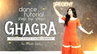 Ghagra Step by Step Dance Tutorial By Khyati Jajoo | Wedding Choreography | Easy dance for sangeet