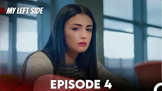 Sol Yanım | My Left Side Episode 4 (English Subtitles)