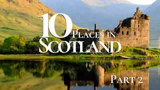 10 Most Beautiful Places to Visit in Scotland 4k | Scotland Travel