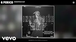 G Perico - INNERPRIZE RAP (Official Audio)