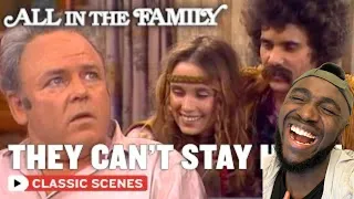 Your Friends Can't Stay Here | All In The Family: FIRST REACTION