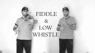 Fiddle and low whistle - The Road To Glountane / McFadden’s Handsome Daughter