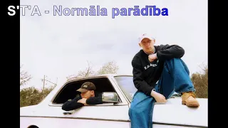 S'T'A - Normāla parādība