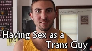 Having Sex as a Trans Guy