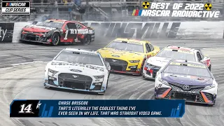 Best Of 2022 NASCAR Radioactive