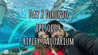 Day 2 Toronto | Episode 4 |Ripley's Aquarium | Sight Seeing | Detailed Video @citypass