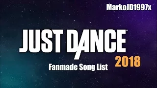 Just Dance 2018 - Fanmade Song List