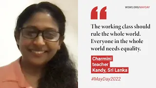 Why I'm attending the International May Day Online Rally: Charmini, teacher, Kandy Sri Lanka