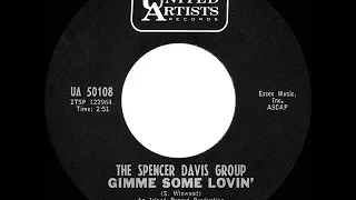 1967 HITS ARCHIVE: Gimme Some Lovin’ - Spencer Davis Group (U.S. mono 45 single version)