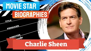 Movie Star Biography~Charlie Sheen