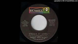 1973_142 - Three Dog Night - Pieces Of April - (45)(4.10)