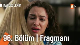 Kardeşlerim 96. Bölüm Fragmanı | ''Doruk göndermiş...''  @Kardeslerim