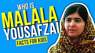 Who is Malala Yousafzai? Educational Facts for Kids