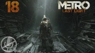 Metro Last Light прохождение на сложности "рейнджер хардкор" #18 — Закат