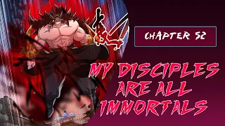 My Disciples are all immortals Chapter 52 (English)