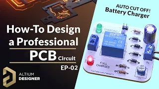How to Design PCB Board in Altium Designer Software | 12V Battery Charger Circuit