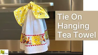 Pretty Tie On Tea Towel -  Easy DIY Gift Idea