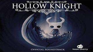 Hollow Knight Official Soundtrack (Full Album)