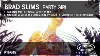 Brad Slims - Party Girl (Niccolò Vencedor & Dan McKinley Remix)