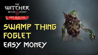 Swamp Thing Contract - Foglet: Easy money | The Witcher 3 Walkthrough [Next Gen Update]