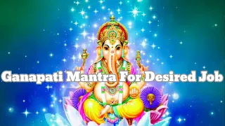 Ganapati Mantra 108 Times | Mantra For Desired Job | Lyrical | गणपति मंत्र | Sai Devotee |