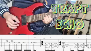 Trapt - Echo (guitar cover) with screen tabs