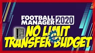 Football Manager 2020 No Limit Transfer Budget 🔴