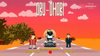 Sopranoman x Carvillo x B-Cave - Abu-Dhabi (Official Audio)
