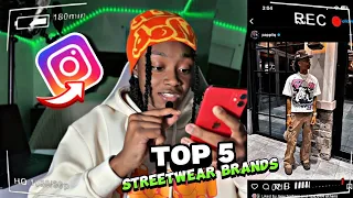 TOP 5 Streetwear Clothing Brands from INSTAGRAM!